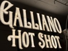 Ljusskylt, Galliano Hot Shot